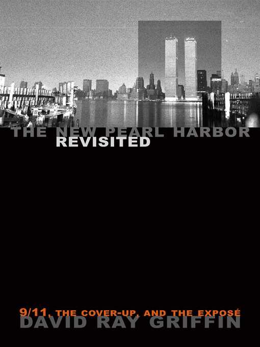 Title details for The New Pearl Harbor Revisited by David Ray Griffin - Available